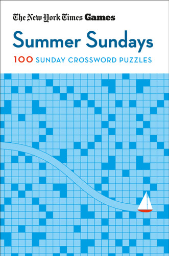 New York Times Games Summer Sundays: 100 Sunday Crossword Puzzles book cover by The New York Times