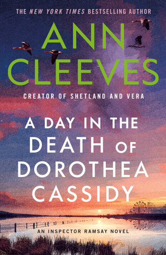 A Day in the Death of Dorothea Cassidy: An Inspector Ramsay Novel (Inspector Ramsay Series #3) book cover by Ann Cleeves