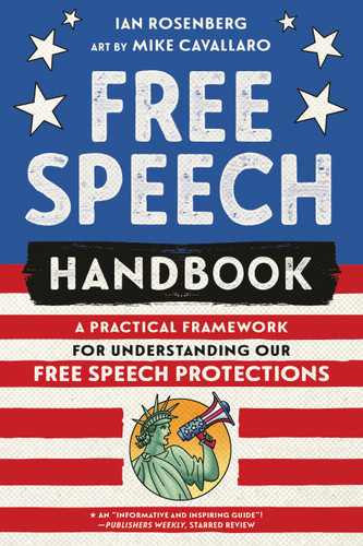 Free Speech Handbook: A Practical Framework for Understanding Our Free Speech Protections book cover by Ian Rosenberg