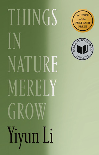 Things in Nature Merely Grow book cover by Yiyun Li