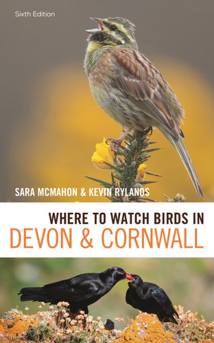 Where to Watch Birds in Devon and Cornwall: 6th edition (Where to Watch Birds) book cover by Sara McMahon, Kevin Rylands