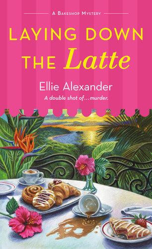 Laying Down the Latte: A Bakeshop Mystery book cover by Ellie Alexander
