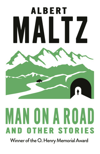 Man on a Road and Other Stories book cover by Albert Maltz