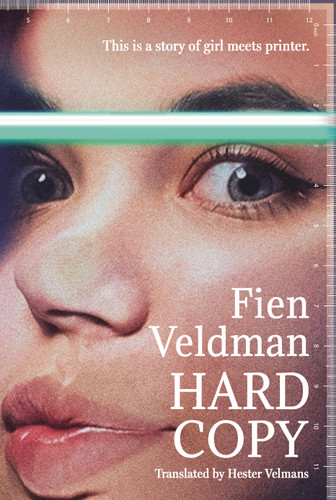 Hard Copy: A story of girl meets printer book cover by Fien Veldman