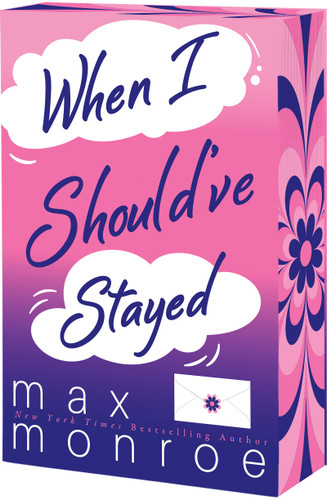 When I Should've Stayed (Red Bridge #2) book cover by Max Monroe