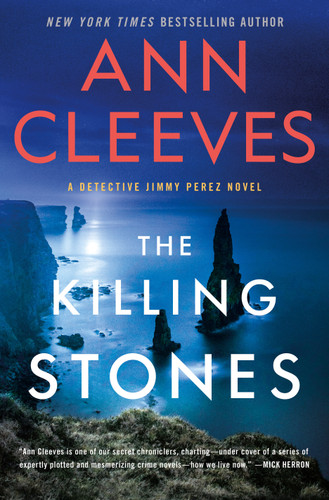 The Killing Stones: A Detective Jimmy Perez Novel (Jimmy Perez and Willow Reeves #1) book cover by Ann Cleeves