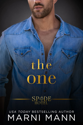 The One (Spade Hotel #5) book cover by Marni Mann