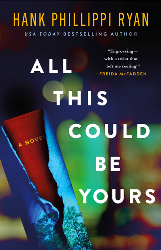 All This Could Be Yours: A Novel book cover by Hank Phillippi Ryan