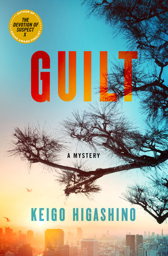 Guilt: A Mystery book cover by Keigo Higashino
