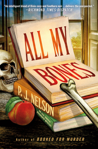 All My Bones: An Old Juniper Bookshop Mystery book cover by P. J. Nelson