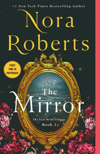 The Mirror: The Lost Bride Trilogy, Book 2 book cover by Nora Roberts