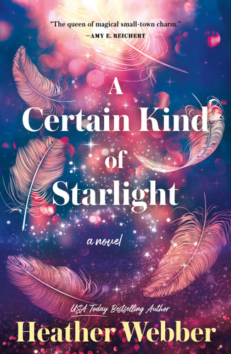 A Certain Kind of Starlight: A Novel book cover by Heather Webber