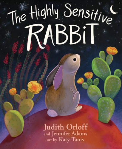 The Highly Sensitive Rabbit book cover by Judith Orloff, Jennifer Adams