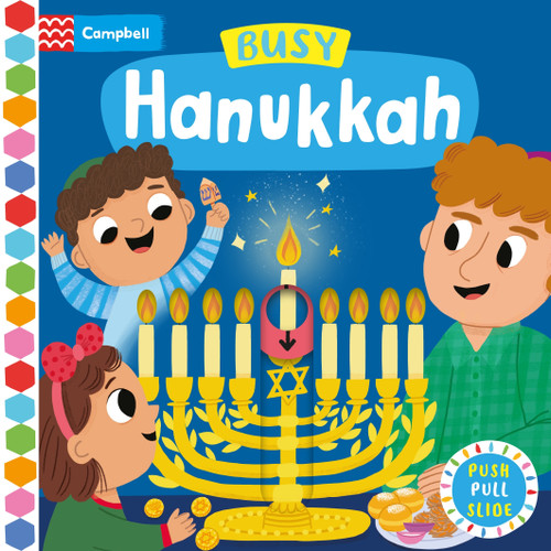 Busy Hanukkah: A Push, Pull and Slide Book - the perfect gift to celebrate Hanukkah with your toddler! (Busy Books) book cover by Campbell Books