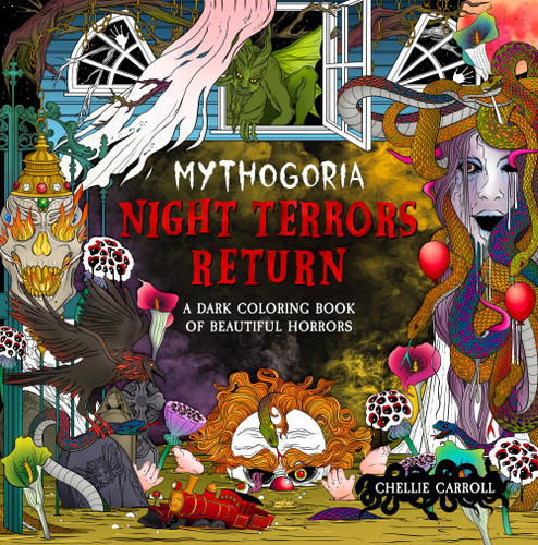 Mythogoria: Night Terrors Return: A Dark Coloring Book of Beautiful Horrors [9781250396525]