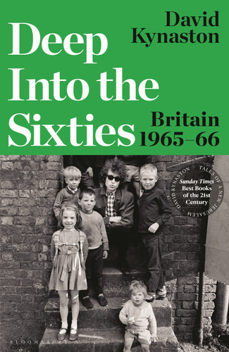 Deep Into the Sixties: Britain 1965–66 (Tales of a New Jerusalem) book cover by David Kynaston