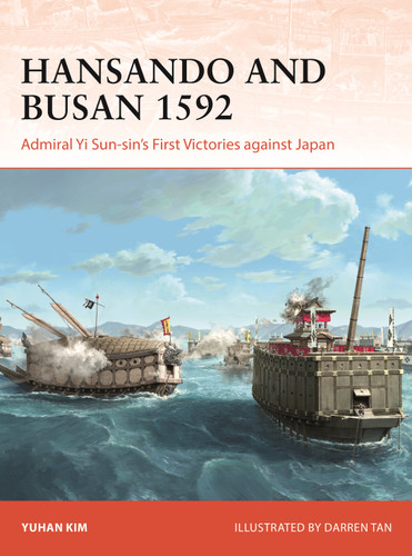 Hansando and Busan 1592: Admiral Yi Sun-sin's First Victories against Japan (Campaign #423) book cover by Yuhan Kim