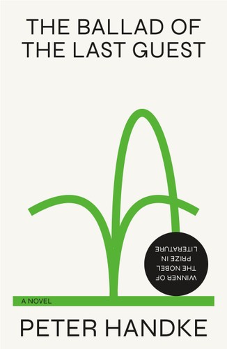 The Ballad of the Last Guest: A Novel book cover by Peter Handke