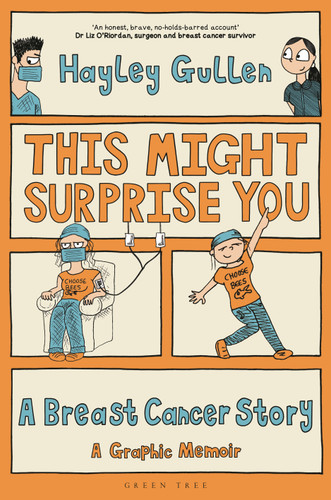 This Might Surprise You: A Breast Cancer Story book cover by Hayley Gullen
