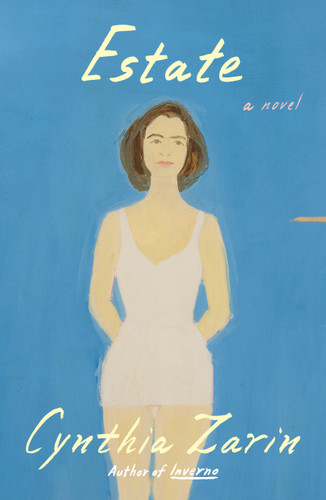 Estate: A Novel book cover by Cynthia Zarin
