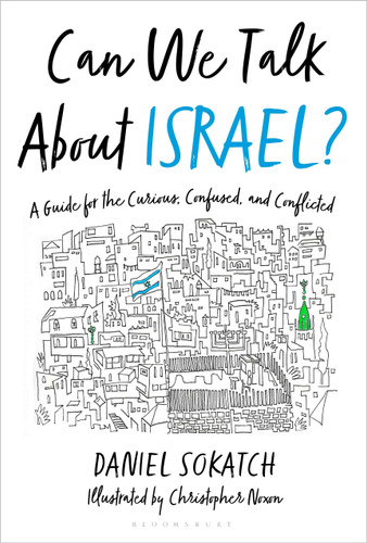 Can We Talk About Israel?: A Guide for the Curious, Confused, and Conflicted - Cover