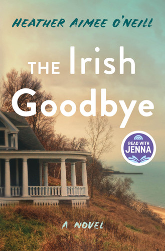 The Irish Goodbye: A Novel book cover by Heather Aimee O'Neill