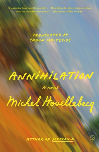 Annihilation: A Novel book cover by Michel Houellebecq