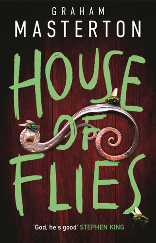 House of Flies: an unmissable supernatural procedural from the master of the thriller that will keep you up all night in 2026 (Patel & Pardoe #5) book cover by Graham Masterton