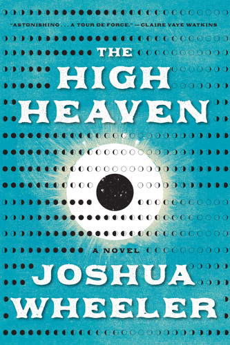 The High Heaven: A Novel book cover by Joshua Wheeler