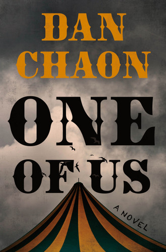 One of Us: A Novel book cover by Dan Chaon