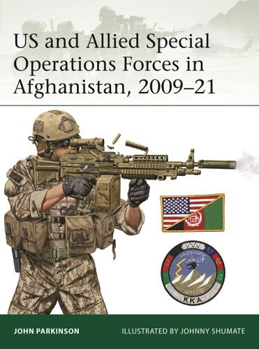 US and Allied Special Operations Forces in Afghanistan, 2009–21 (Elite #264) book cover by John Parkinson
