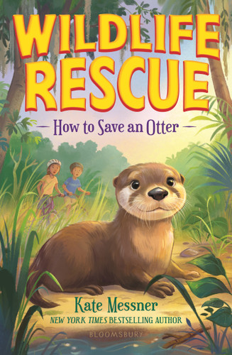 How to Save an Otter (Wildlife Rescue) book cover by Kate Messner