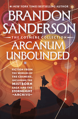 Arcanum Unbounded: The Cosmere Collection book cover by Brandon Sanderson