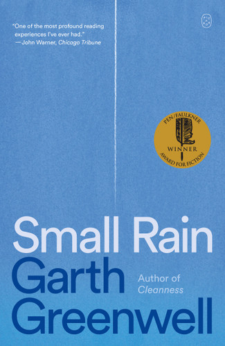 Small Rain: A Novel book cover by Garth Greenwell