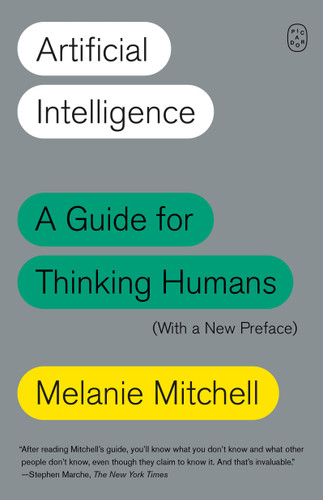Artificial Intelligence: A Guide for Thinking Humans (With a New Preface) book cover by Melanie Mitchell