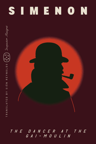 The Dancer at the Gai-Moulin (Inspector Maigret) (Inspector Maigret #10) book cover by Georges Simenon