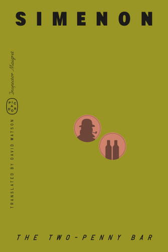 The Two-Penny Bar (Inspector Maigret) (Inspector Maigret #11) book cover by Georges Simenon