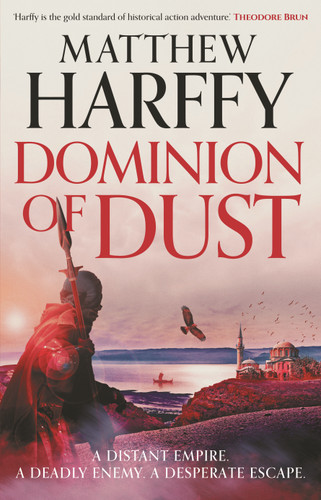 Dominion of Dust book cover by Matthew Harffy