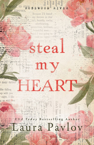 Steal My Heart (Rosewood River #1) [9781649379382]