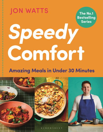 Speedy Comfort: The instant SUNDAY TIMES BESTSELLER with amazing meals in 30 minutes book cover by Jon Watts