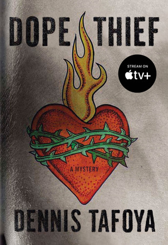 Dope Thief book cover by Dennis Tafoya