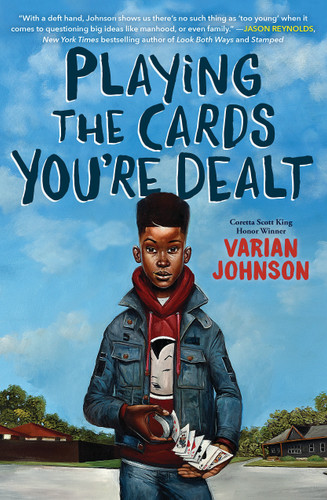 Playing the Cards You're Dealt (Scholastic Gold) book cover by Varian Johnson