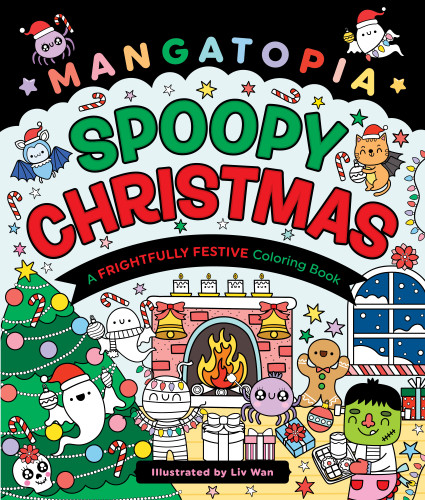 Mangatopia: Spoopy Christmas: A Frightfully Festive Coloring Book book cover by Liv Wan