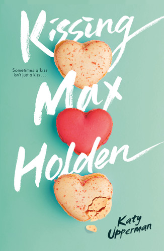 Kissing Max Holden book cover by Katy Upperman