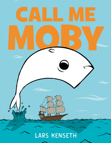 Call Me Moby book cover by Lars Kenseth