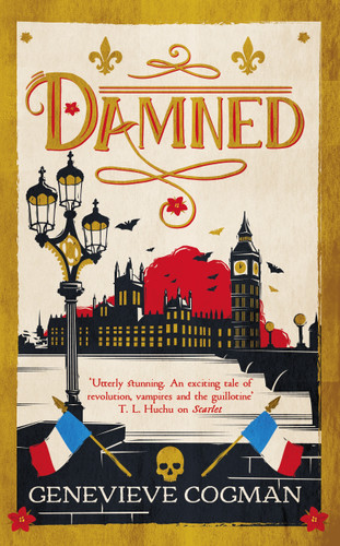 Damned: The magical final adventure in the Scarlet Revolution trilogy book cover by Genevieve Cogman