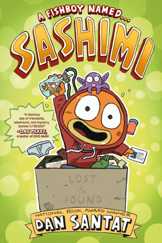 A Fishboy Named . . . Sashimi (Sashimi #1) book cover by Dan Santat