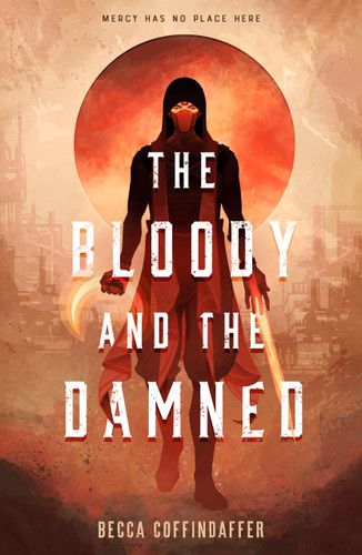 The Bloody and the Damned book cover by Becca Coffindaffer