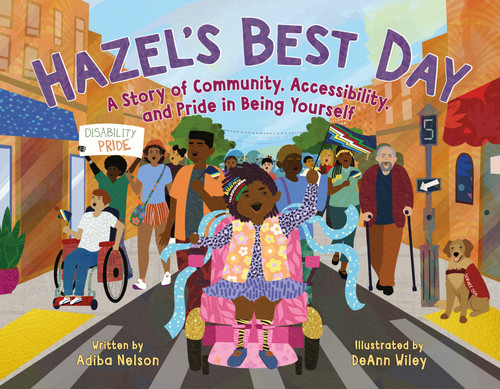 Hazel's Best Day: A Story of Community, Accessibility, and Pride in Being Yourself book cover by Adiba Nelson