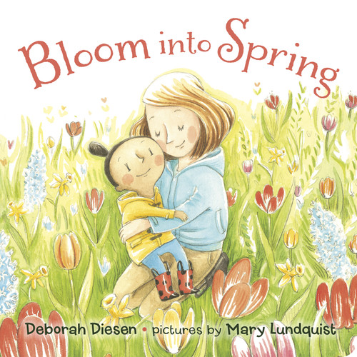 Bloom into Spring book cover by Deborah Diesen